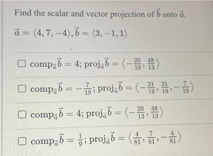 Solved Find The Scalar And Vector Projection Of B Onto A | Chegg.com