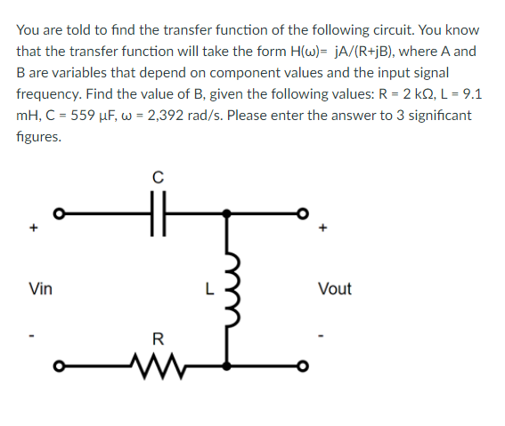 Solved You are told to find the transfer function of the | Chegg.com