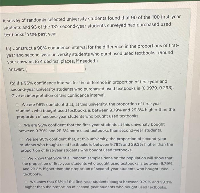 Solved A survey of randomly selected university students | Chegg.com