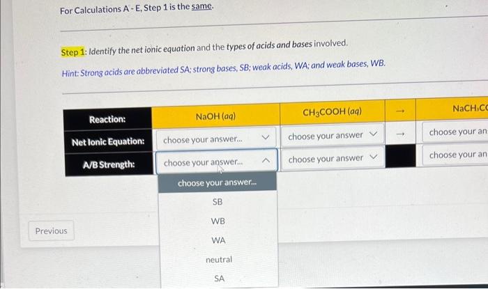 Solved For Calculations A−E, step 1 is the same. Step 1: | Chegg.com