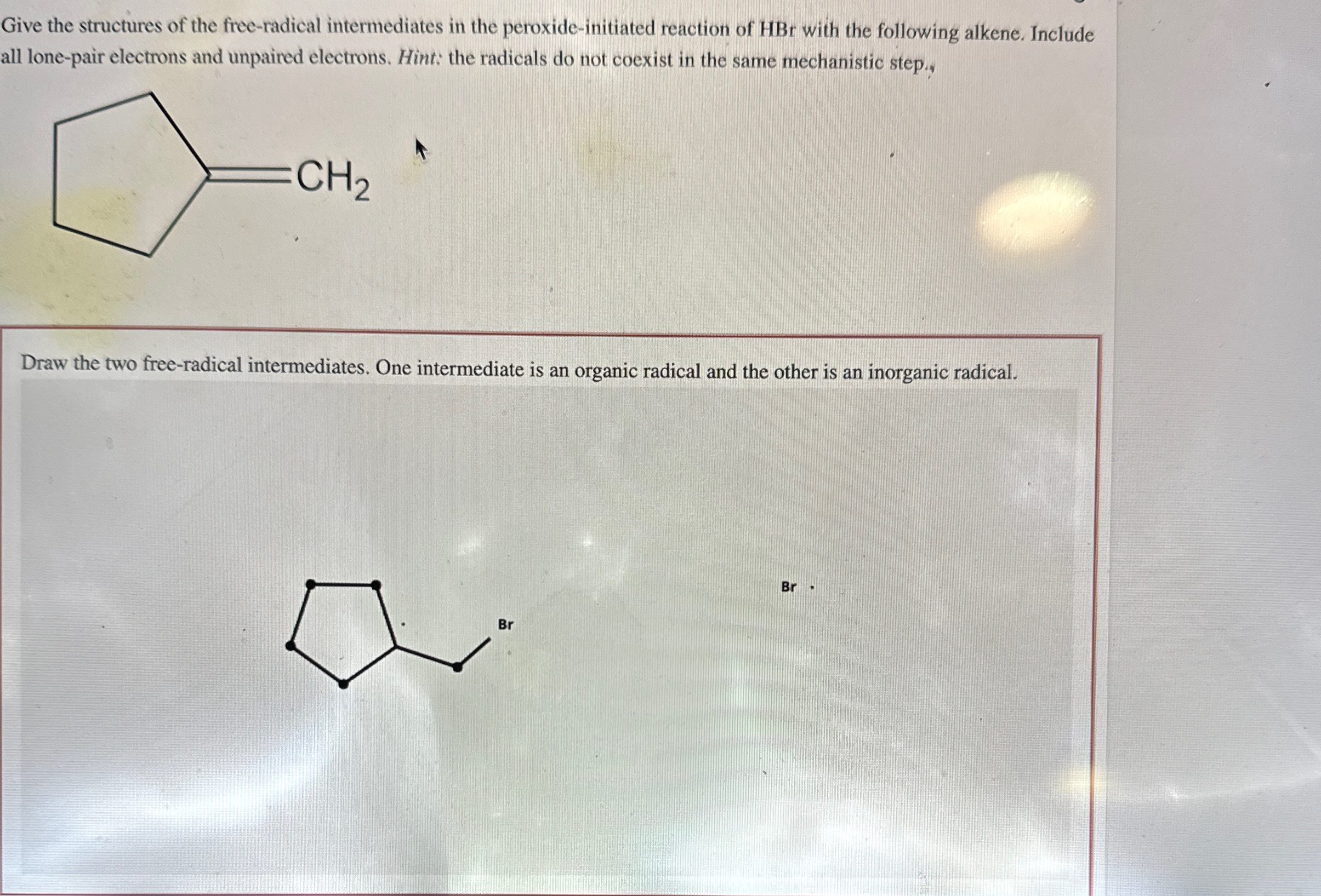 Solved Give the structures of the free-radical intermediates | Chegg.com