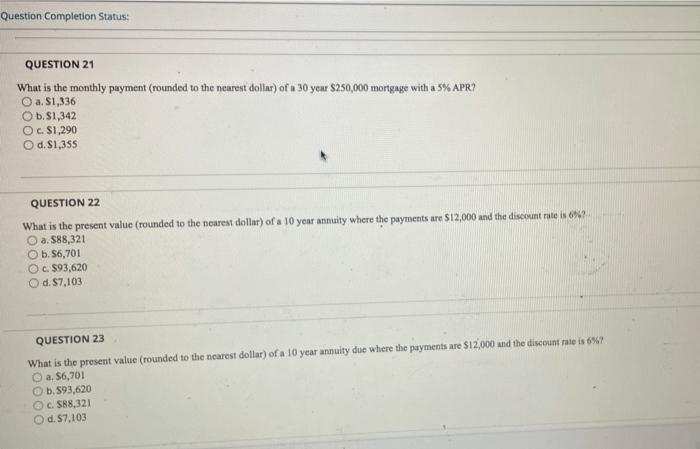Solved Question Completion Status: QUESTION 21 What is the | Chegg.com