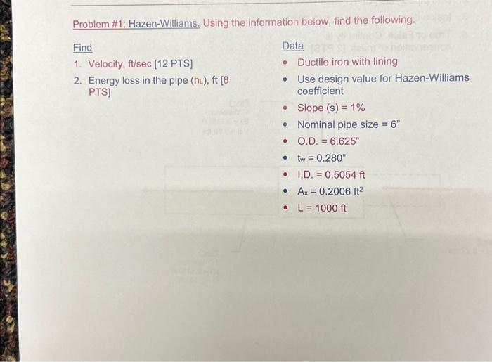 Solved Problem 1 HazenWilliams. Using the information