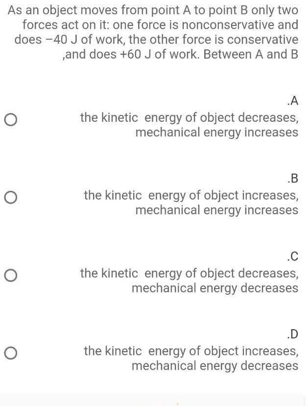 Solved As An Object Moves From Point A To Point B Only Two | Chegg.com