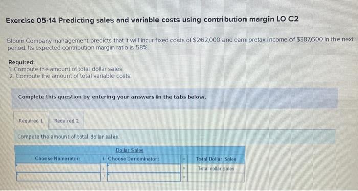 Solved Exercise 05-14 Predicting Sales And Variable Costs | Chegg.com