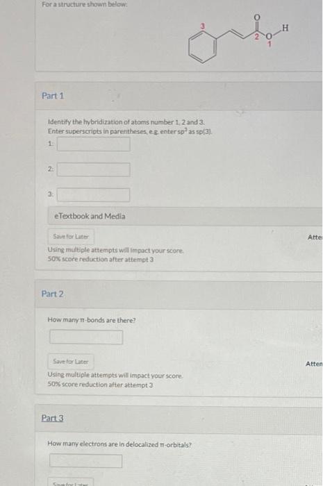 Solved Part 1 Identify The Hybridization Of Atoms Number 1,2 | Chegg.com