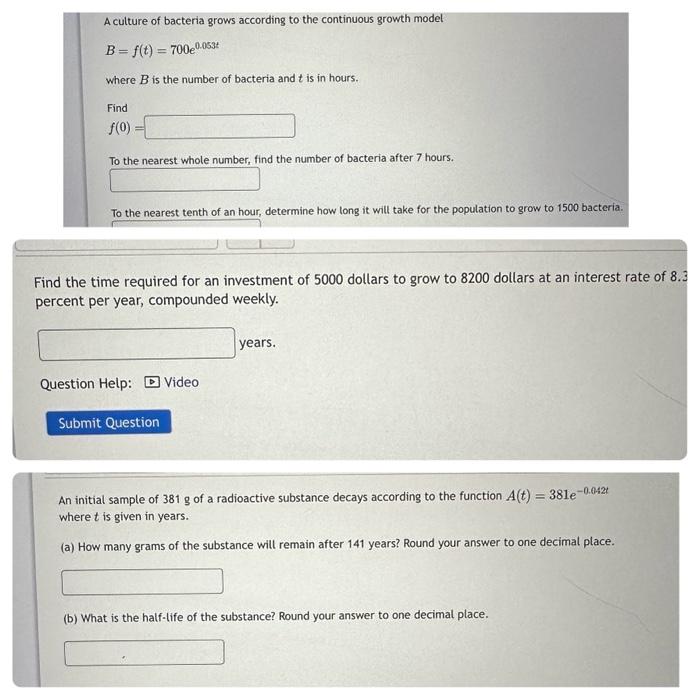 Solved A culture of bacteria grows according to the | Chegg.com
