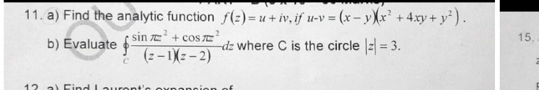 Solved 11 A Find The Analytic Function F Z U Iv If Chegg Com