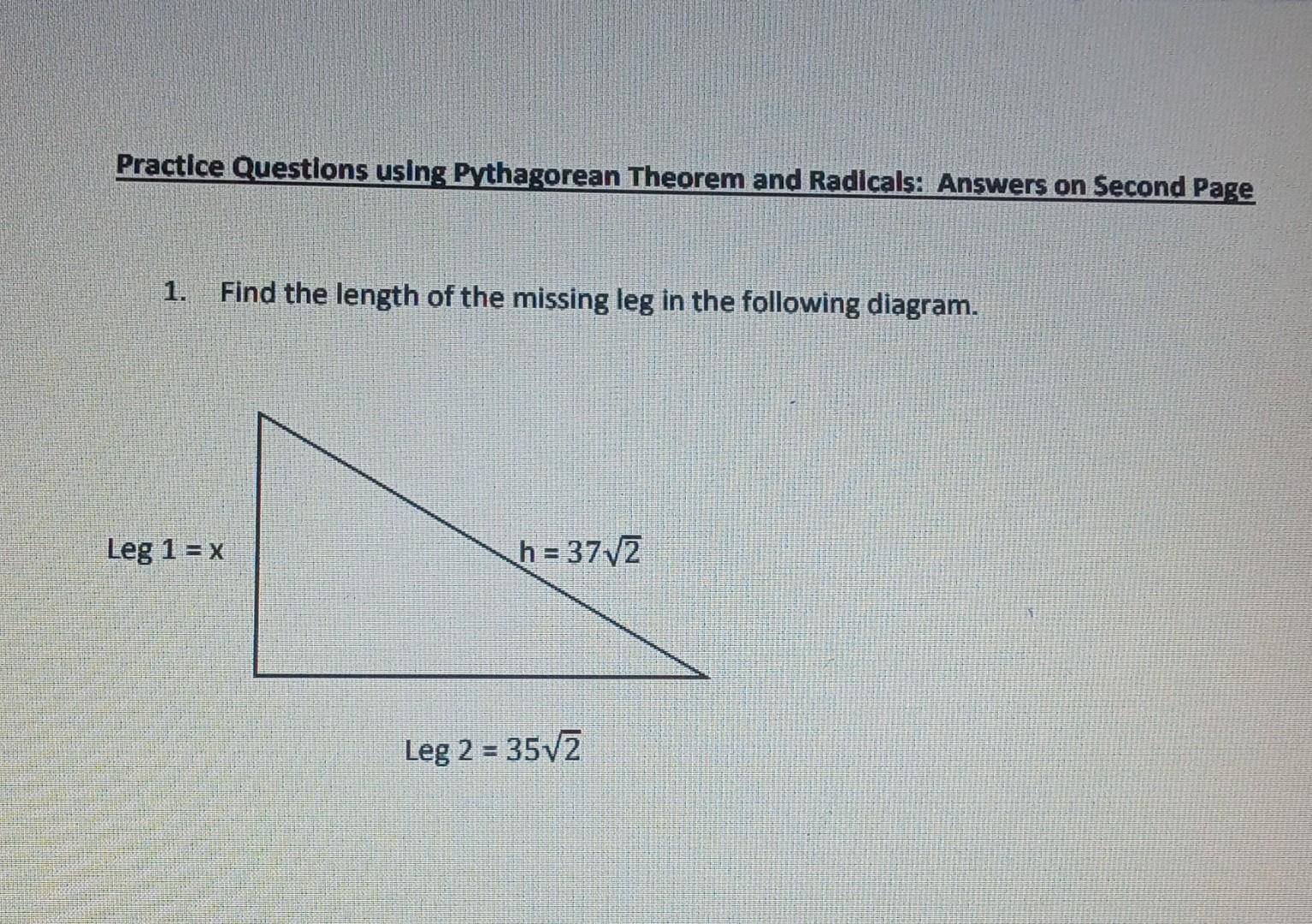 solved-find-the-length-of-the-missing-leg-in-the-following-chegg