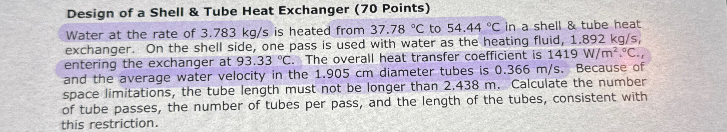 Solved Design of a Shell & Tube Heat Exchanger (70 | Chegg.com
