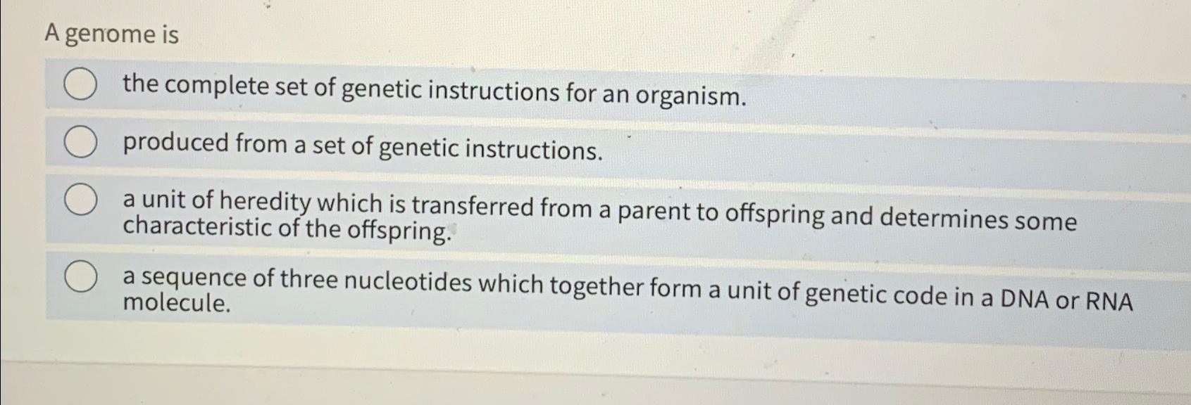 Solved A genome isthe complete set of instructions