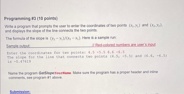 Solved Programming \#3 (10 points) Write a program that | Chegg.com