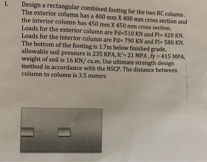 Solved Design a rectangular combined footing for the two RC | Chegg.com