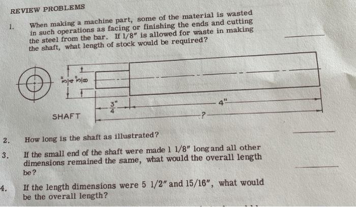Solved REVIEW PROBLEMS 1. When making a machine part, some | Chegg.com