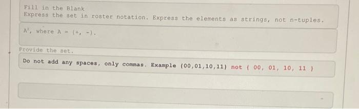 Solved Fill in the Blank Express the set in roster notation. 