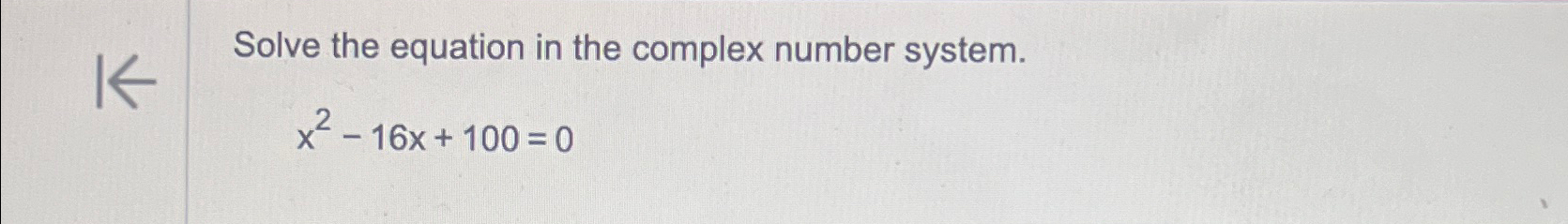 Solved Solve the equation in the complex number | Chegg.com