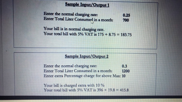 Solved Sample Input/Output 1 Enter the normal charging rate: | Chegg.com