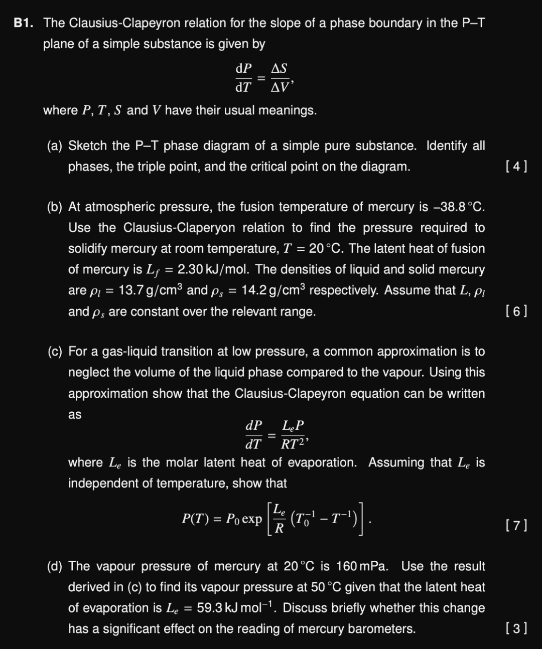 1. The Clausius-Clapeyron relation for the slope of a phase boundary in the \( P-T \) plane of a simple substance is given by