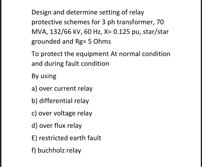 Protection Relay Setting Calculation Example design all protection relays based on data given and | Chegg.com