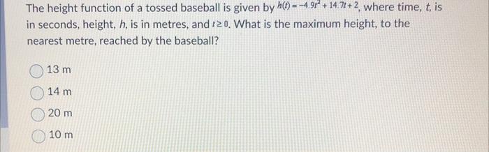 Solved The height function of a tossed baseball is given by | Chegg.com