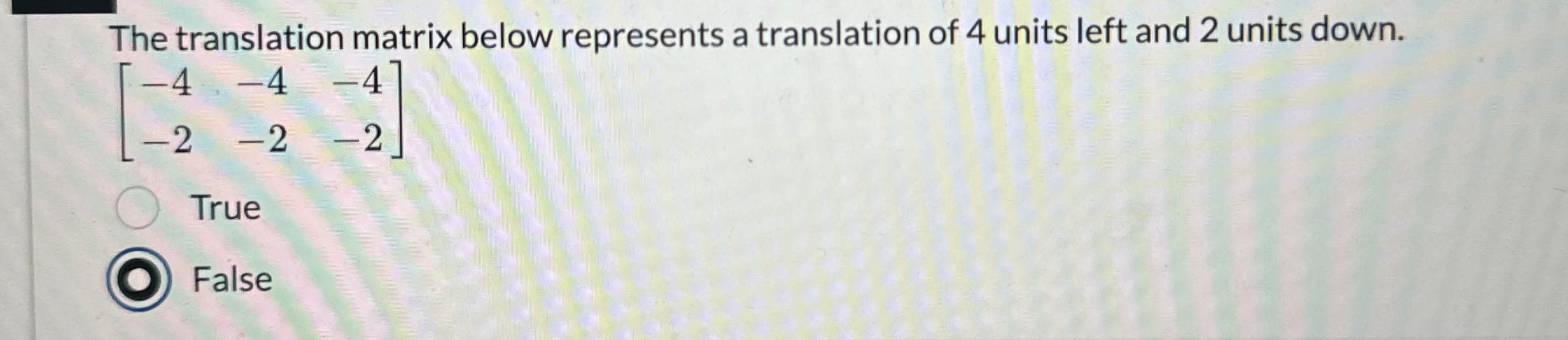 Solved The translation matrix below represents a translation | Chegg.com