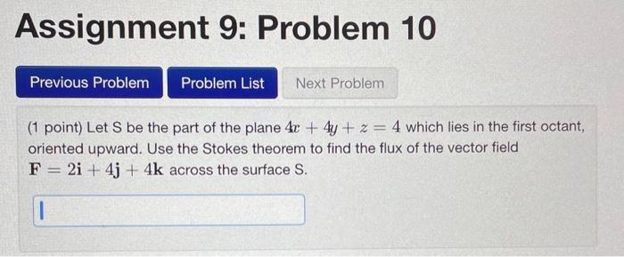 Solved Assignment 9: Problem 10 (1 point) Let S be the part | Chegg.com