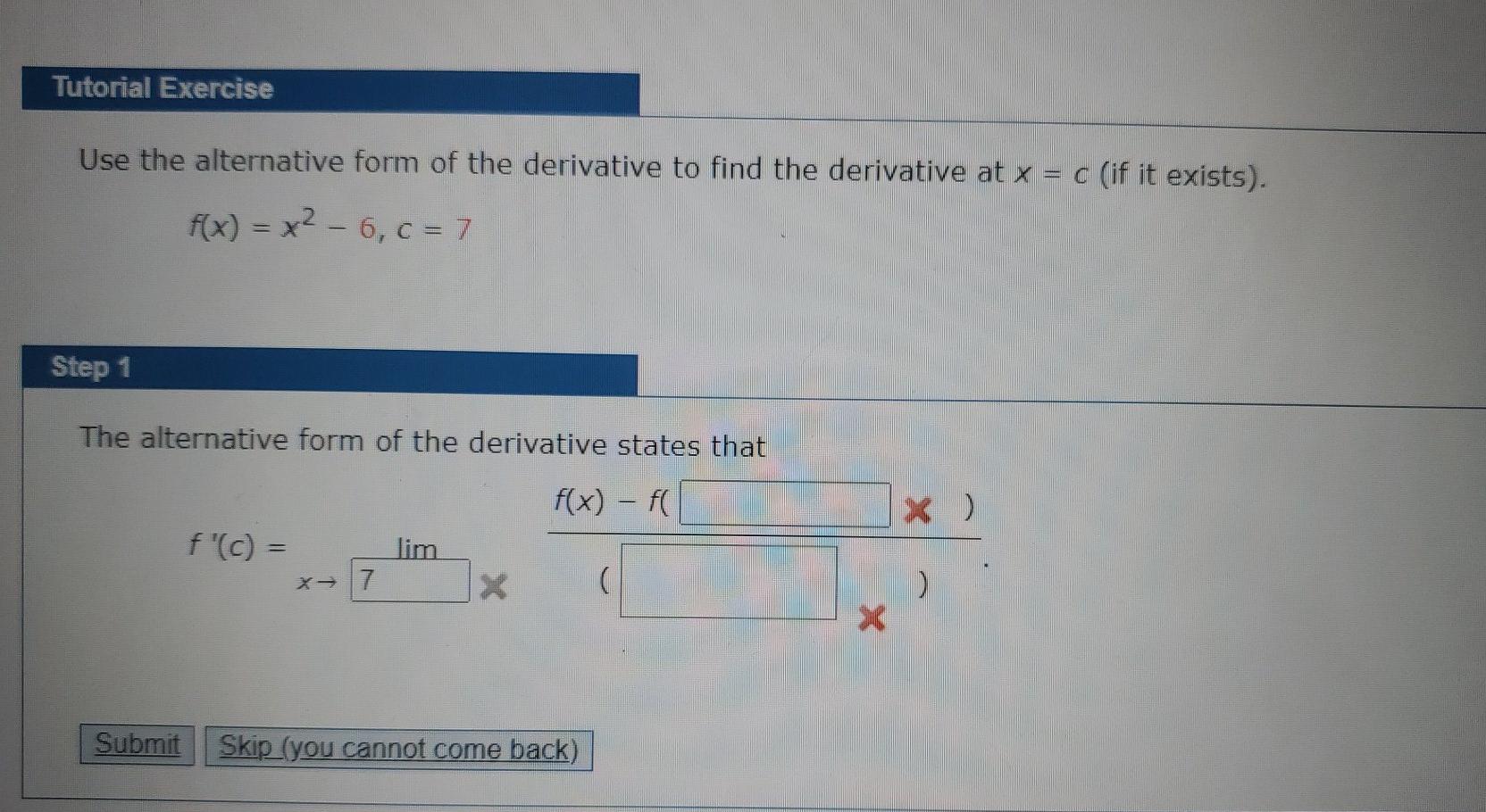 Solved Tutorial Exercise Use the alternative form of the | Chegg.com