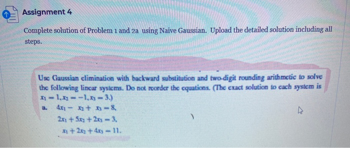 Solved Assignment 4 Complete solution of Problem 1 and 2a | Chegg.com