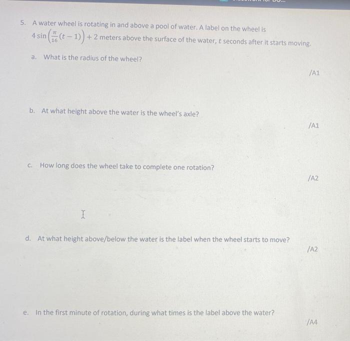 Solved 5. A water wheel is rotating in and above a pool of | Chegg.com