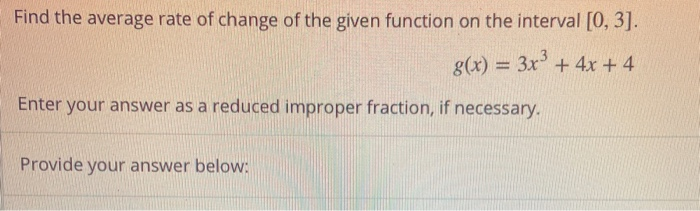 Solved Find the average rate of change of the given function | Chegg.com