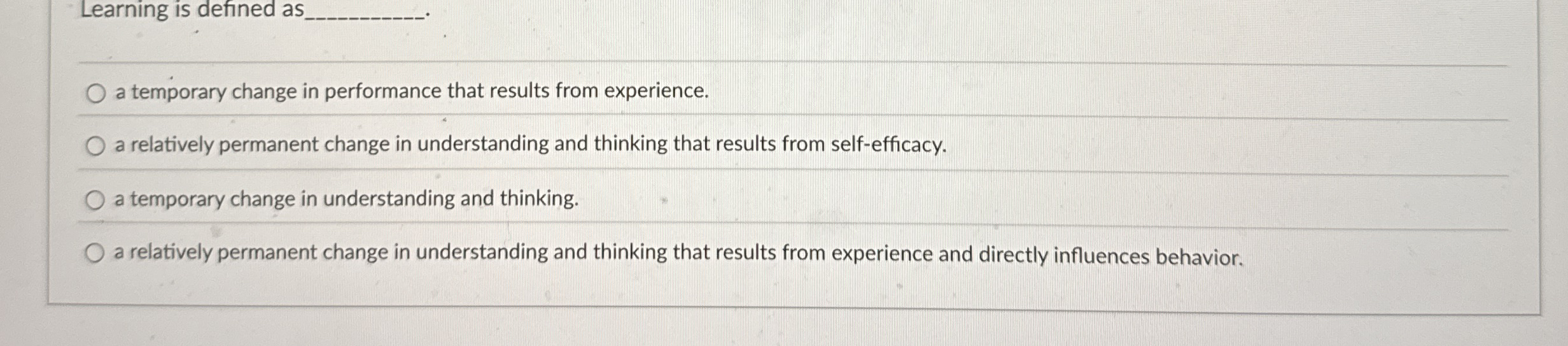 Solved Learning is defined as q,a temporary change in | Chegg.com