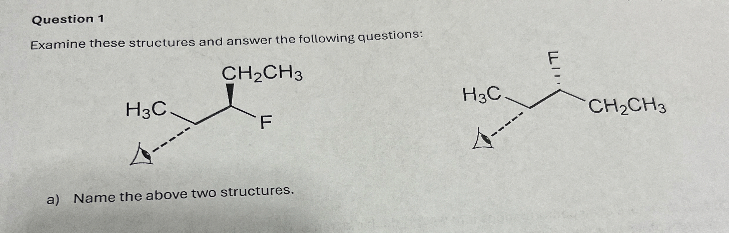 Solved Question 1Examine these structures and answer the | Chegg.com