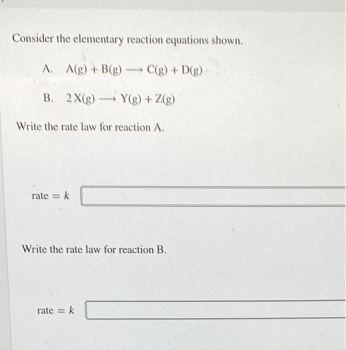 Solved Consider the elementary reaction equations shown. A. | Chegg.com