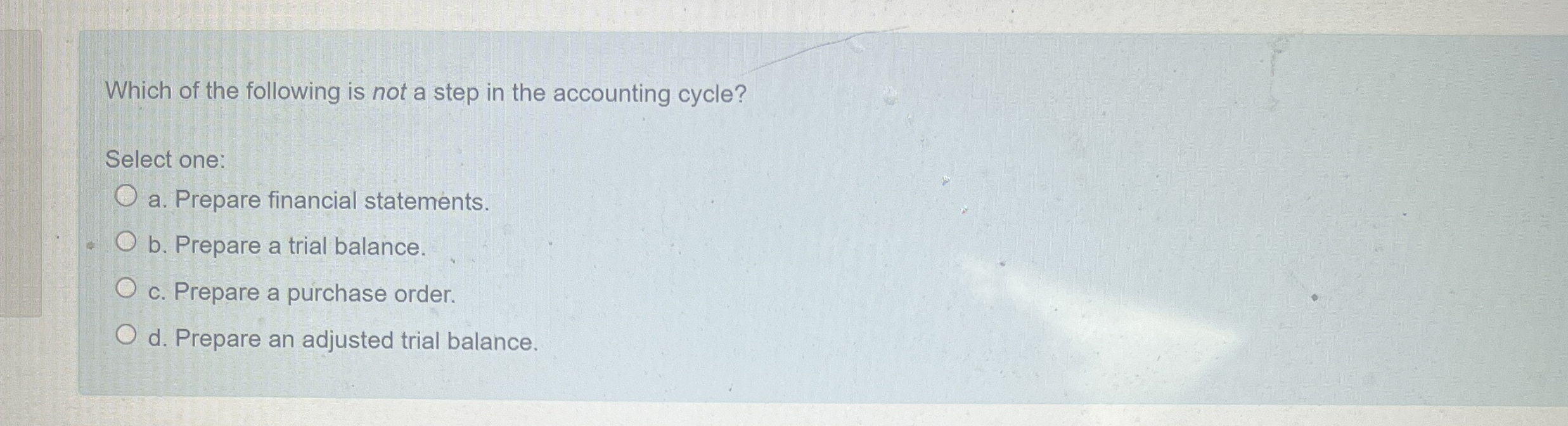 Solved Which of the following is not a step in the | Chegg.com