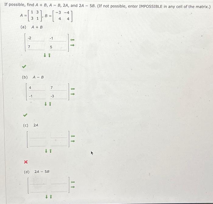 Solved Possible, Find A+B,A−B,2A, And 2A−5B. (If Not | Chegg.com