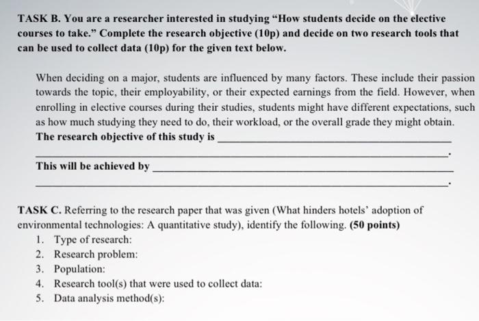 Solved TASK B. You Are A Researcher Interested In Studying | Chegg.com