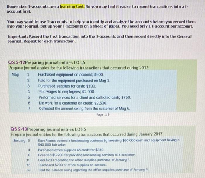 Solved Remember T-accounts are a learning tool. So you may | Chegg.com