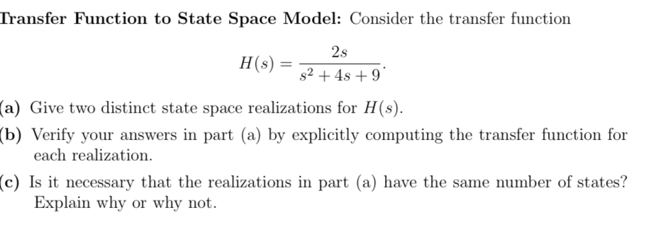 Solved Transfer Function to State Space Model: Consider the | Chegg.com