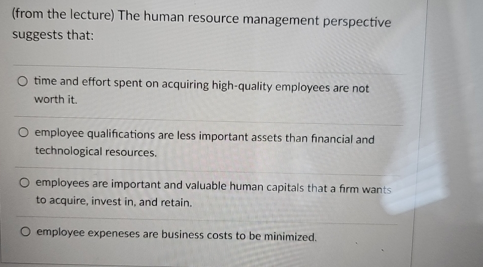 Solved (from The Lecture) ﻿The Human Resource Management | Chegg.com