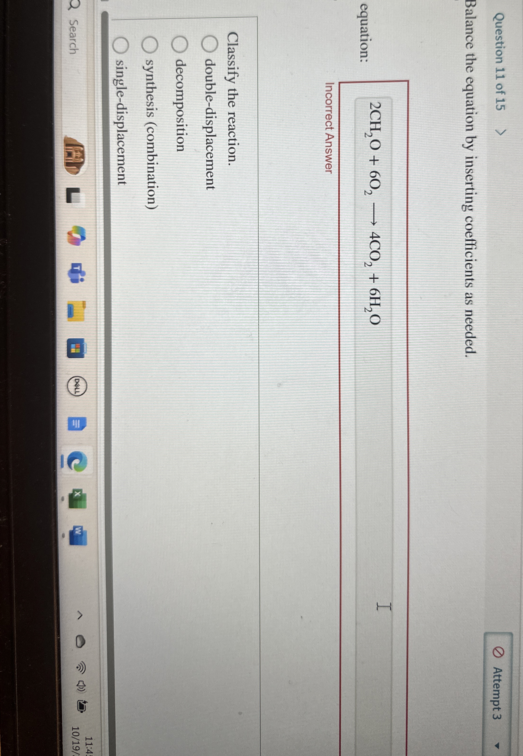 Solved Question 11 ﻿of 15Balance the equation by inserting