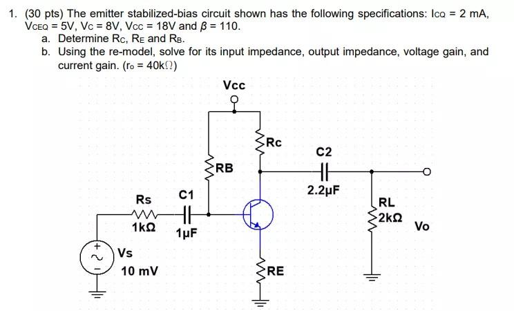 Solved 1. (30 pts) The emitter stabilized-bias circuit shown | Chegg.com