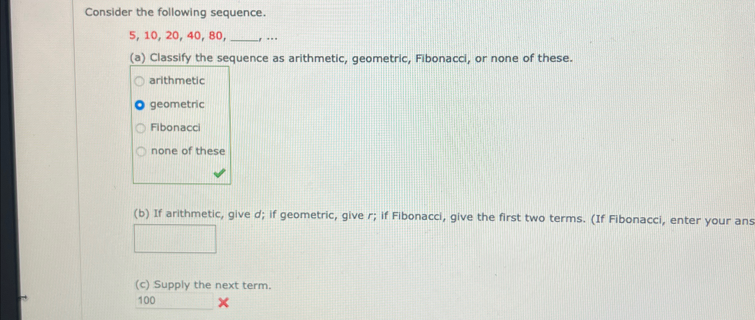 Solved Consider the following sequence.5,10,20,40,80, ﻿ (a) | Chegg.com
