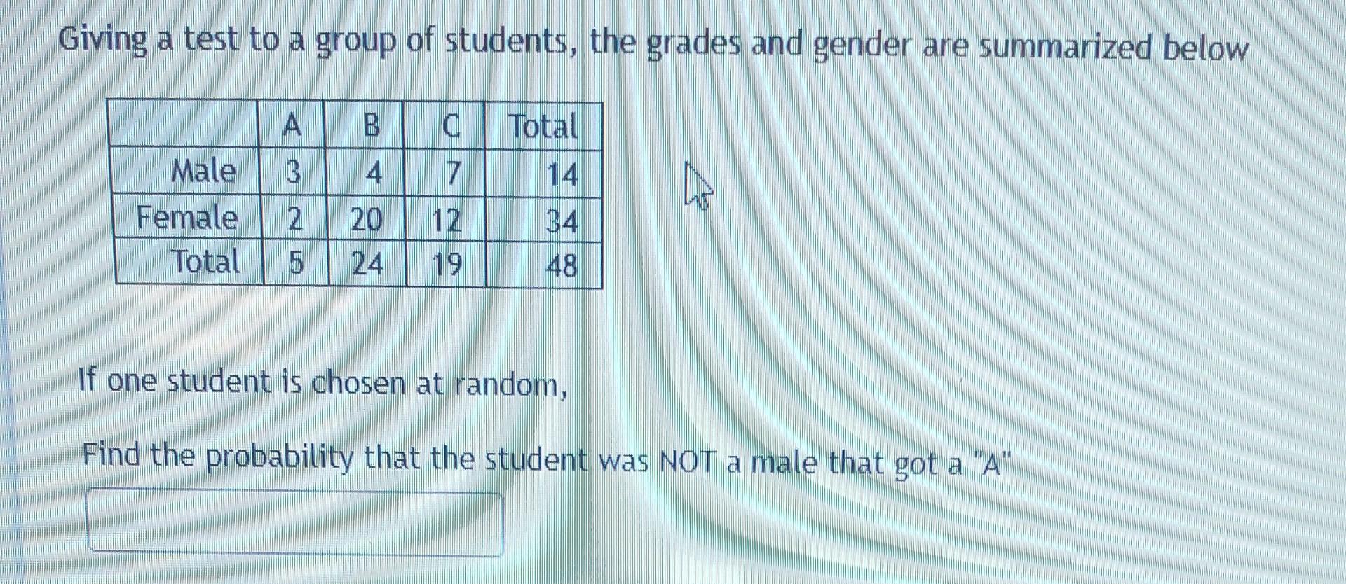 Solved Giving a test to a group of students, the grades and | Chegg.com