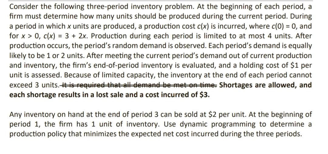 Solved Consider the following three-period inventory | Chegg.com