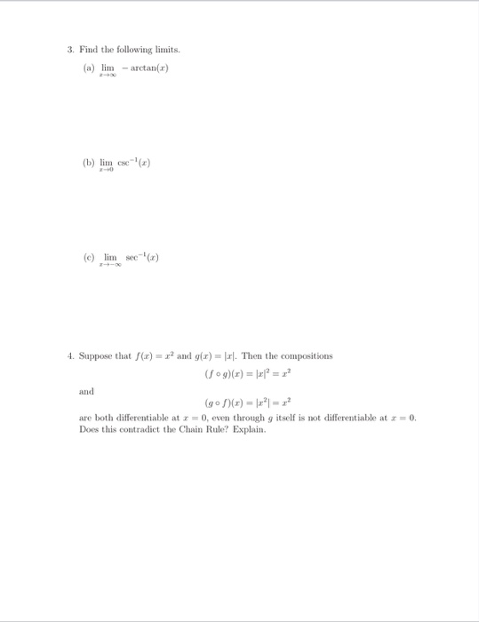 Solved 3. Find the following limits. (a) lim - arctan() (©) | Chegg.com