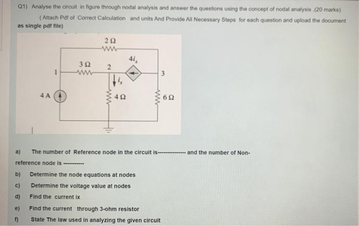 Solved 01) Analyse the circuit in figure through nodal | Chegg.com