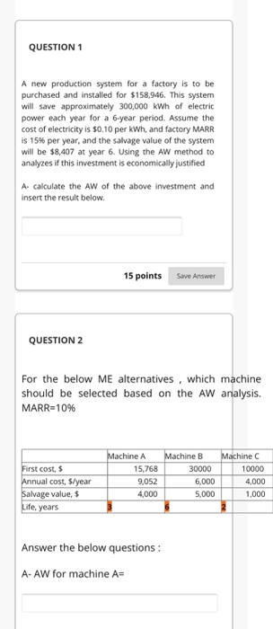 Solved QUESTION 1 A new production system for a factory is | Chegg.com
