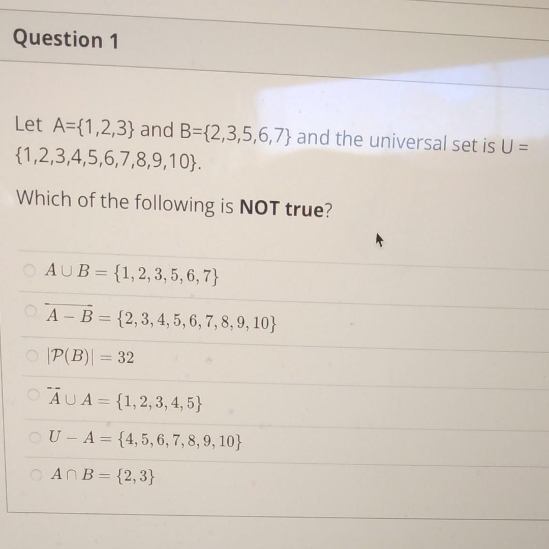 Solved Question 1 Let A={1,2,3} And B={2,3,5,6,7} And The | Chegg.com