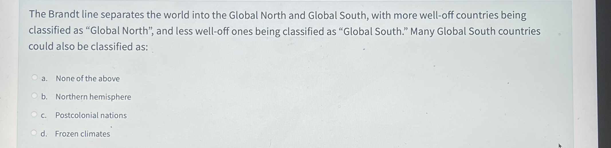 Solved The Brandt line separates the world into the Global | Chegg.com