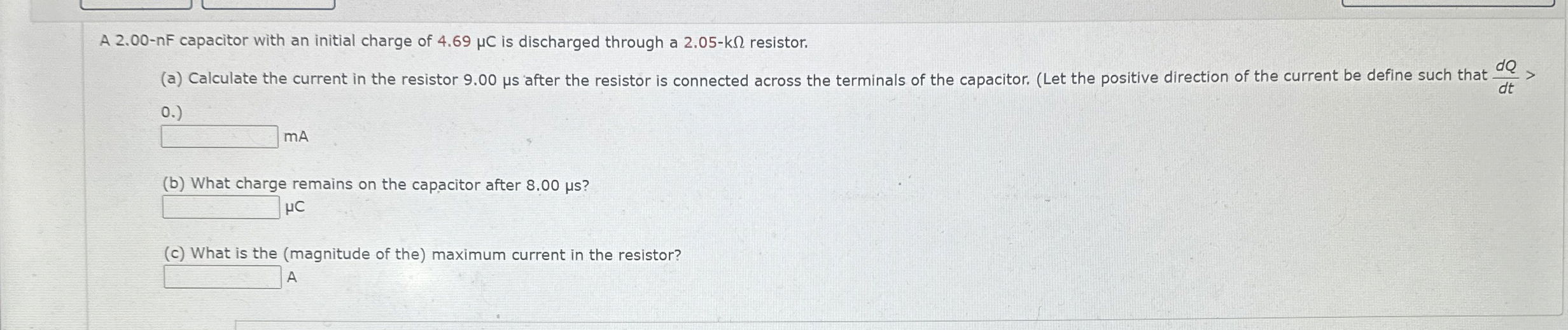 A 2.00nF ﻿capacitor with an initial charge of 4.69μC